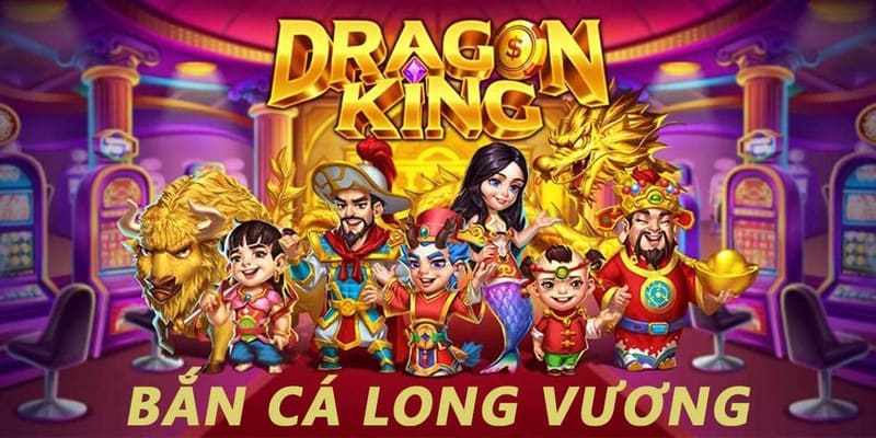 Bắn cá Long Vương 69VN