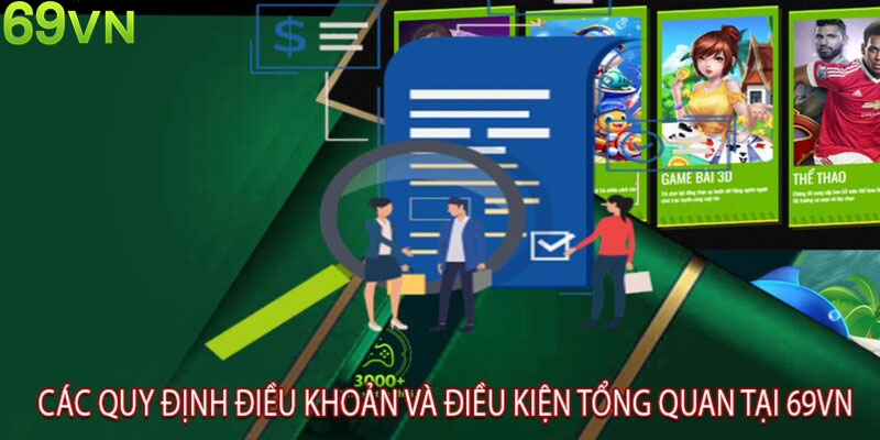 Thông tin quan trọng về điều khoản điều kiện 69VN